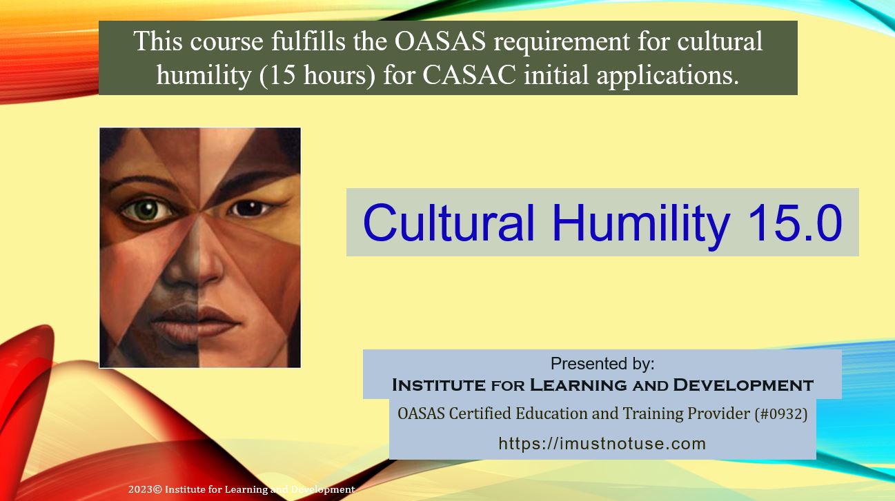 Cultural Humility 15.0 – Institute for Learning and Development